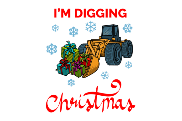 I'm Digging Christmas Boys Tractor Illustrations